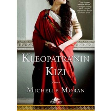 KLEOPATRA'NIN KIZI - MICHELLE MORAN