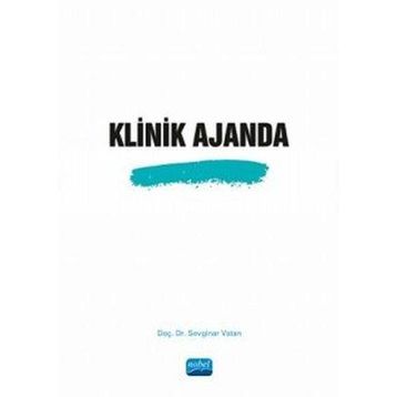 Klinik Ajanda - Sevginar Vatan