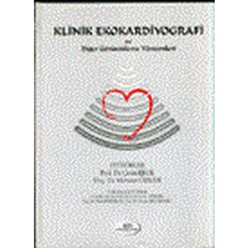 Klinik Ekokardiografi - Nobel Tıp Kitabevi