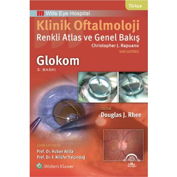 Klinik Oftalmoloji Renkli Atlas ve Genel Bakış Glokom - Ema Tıp Kitabevi