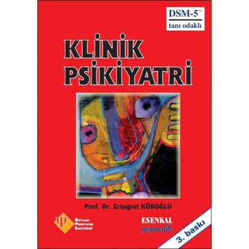 Klinik Psikiyatri - Ertuğrul Köroğlu