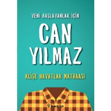 Klişe Hayatlar Matbaası - Can Yılmaz