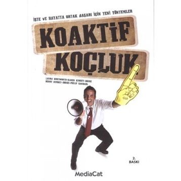 Koaktif Koçluk - Laura Whitworth Karen Kimsey,Henry Kimsey