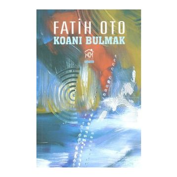 KOANI BULMAK - FATIH OTO