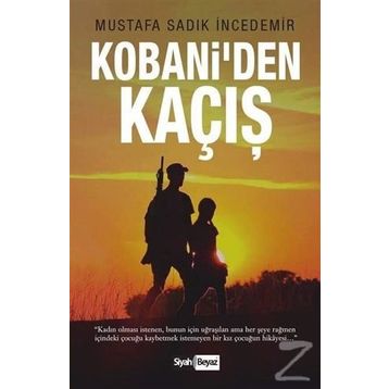 Kobani’den Kaçış - İlhame Çağlı