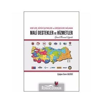 Kobi’lere, Büyük İşletmelere ve Girişimcilere Sağlanan Mali Destekler ve Hizmetler - Çağan Cem Gezici