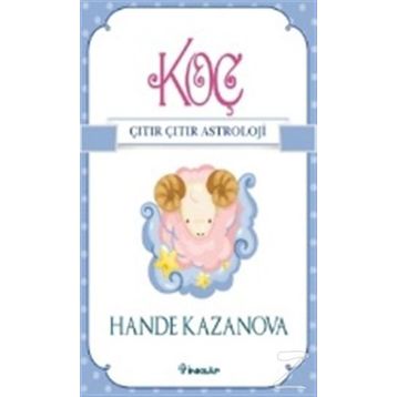Koç - Çıtır Çıtır Astroloji - Hande Kazanova