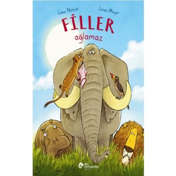 Koç Üniversitesi Yayınları - Filler Ağlamaz