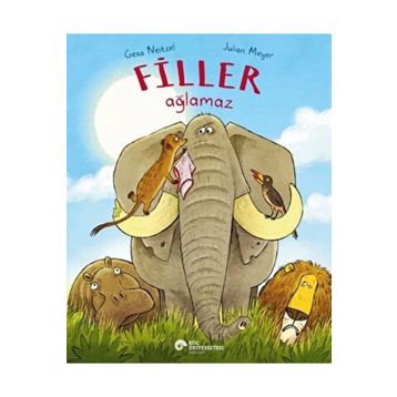 Koç Üniversitesi Yayınları - Filler Ağlamaz