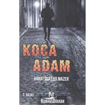 Koca Adam - Hakkı Suat Yılmazer