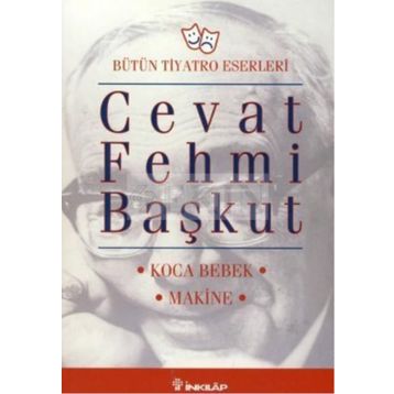 KOCA BEBEK - MAKINE - CEVAT FEHMI BAŞKUT
