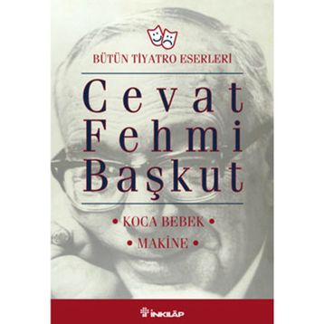 KOCA BEBEK - MAKINE - CEVAT FEHMI BAŞKUT