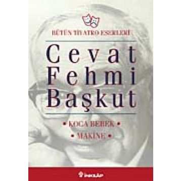 KOCA BEBEK - MAKINE - CEVAT FEHMI BAŞKUT