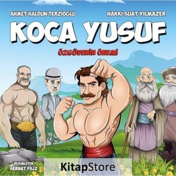 Koca Yusuf - Özgüvenin Önemi - Serhat Filiz