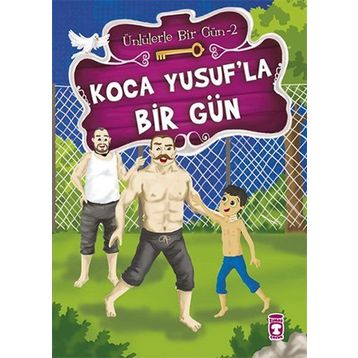 Koca Yusuf’la Bir Gün - Mustafa Orakçı