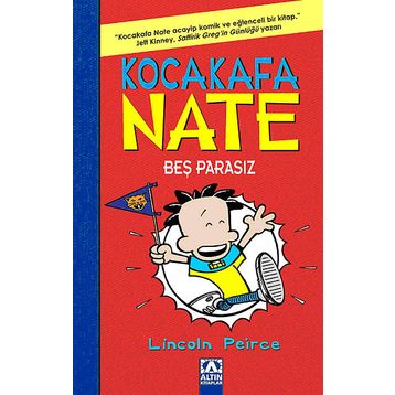 Kocakafa Nate 4: Bes Parasız - Lincoln Peirce