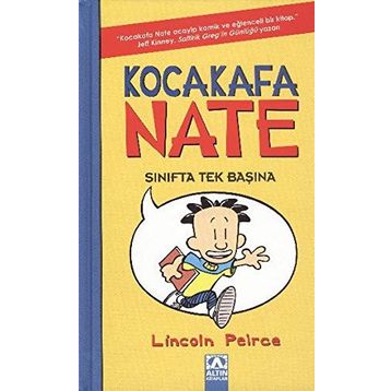 Kocakafa Nate Sınıfta Tek Başına - Lincoln Peirce