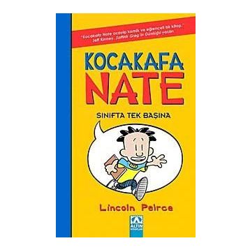 Kocakafa Nate Sınıfta Tek Başına - Lincoln Peirce