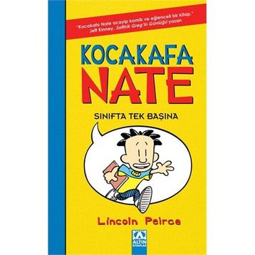 Kocakafa Nate Sınıfta Tek Başına - Lincoln Peirce