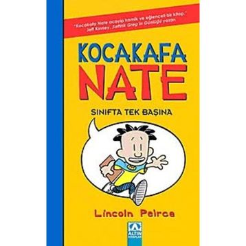 Kocakafa Nate Sınıfta Tek Başına - Lincoln Peirce