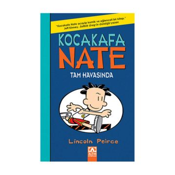 Kocakafa Nate Tam Havasında - Lincoln Peirce - Altın Kitaplar