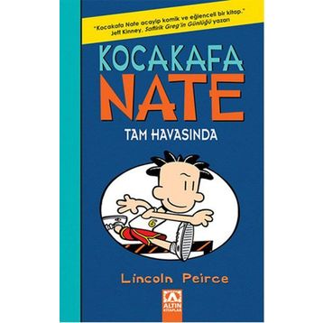 Kocakafa Nate Tam Havasında - Lincoln Peirce - Altın Kitaplar