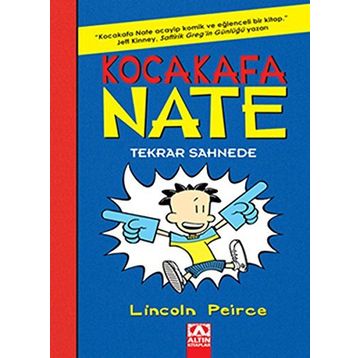 Kocakafa Nate Tekrar Sahnede - Lincoln Peirce