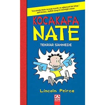 Kocakafa Nate Tekrar Sahnede - Lincoln Peirce