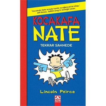 Kocakafa Nate Tekrar Sahnede - Lincoln Peirce