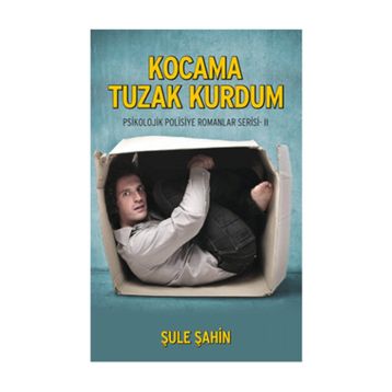 Kocama Tuzak Kurdum - Şule Şahin