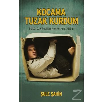 Kocama Tuzak Kurdum - Şule Şahin