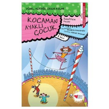 KOCAMAN AYAKLI ÇOCUK - BEATRICE MASINI