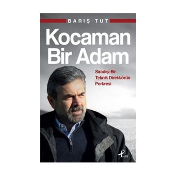 Kocaman Bir Adam - Barış Tut