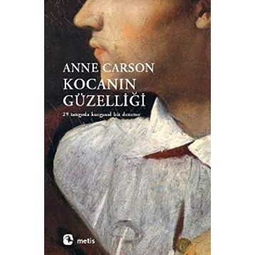 KOCANIN GÜZELİ - ANNE CARSON