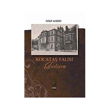 KOCATAŞ YALISI ANILARIM - GENEL