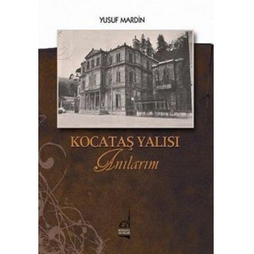 KOCATAŞ YALISI ANILARIM - GENEL