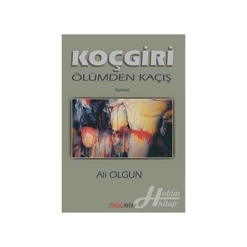 Koçgiri-Ölümden Kaçış - Ali Olgun