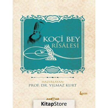 Koçi Bey Risalesi - Yılmaz Kurt