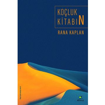 Koçluk Kitabın - Rana Kaplan