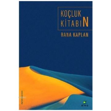 Koçluk Kitabın - Rana Kaplan