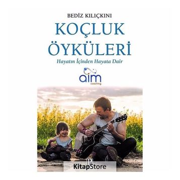 Koçluk Öyküleri - Bediz Kılıçkını