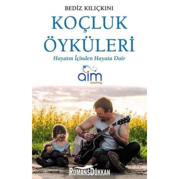 Koçluk Öyküleri - Bediz Kılıçkını