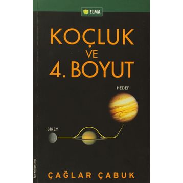 KOÇLUK VE 4. BOYUT - ÇAĞLAR ÇABUK