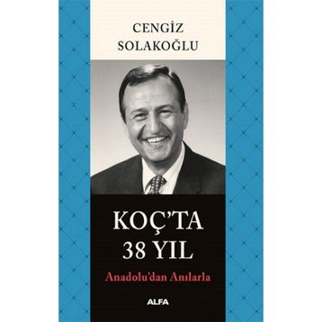 Koçta 38 Yıl Cengiz Solakoğlu