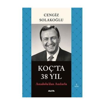 Koçta 38 Yıl Cengiz Solakoğlu