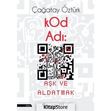 KOD ADI AŞK VE ALDATMAK - ÇAĞATAY ÖZTÜRK