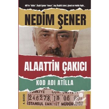 KOD ADI ATILLA - NEDIM ŞENER
