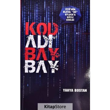 Kod Adı Bay Bay - Yahya Bostan