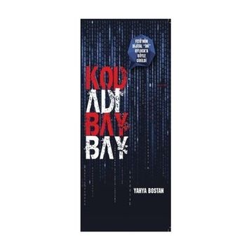 Kod Adı Bay Bay - Yahya Bostan