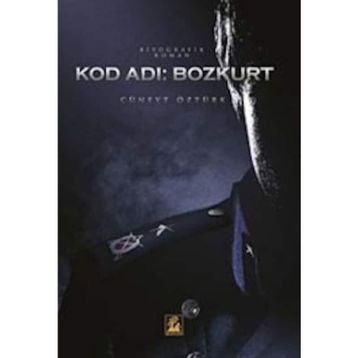 Kod Adı: Bozkurt - Cüneyt Öztürk